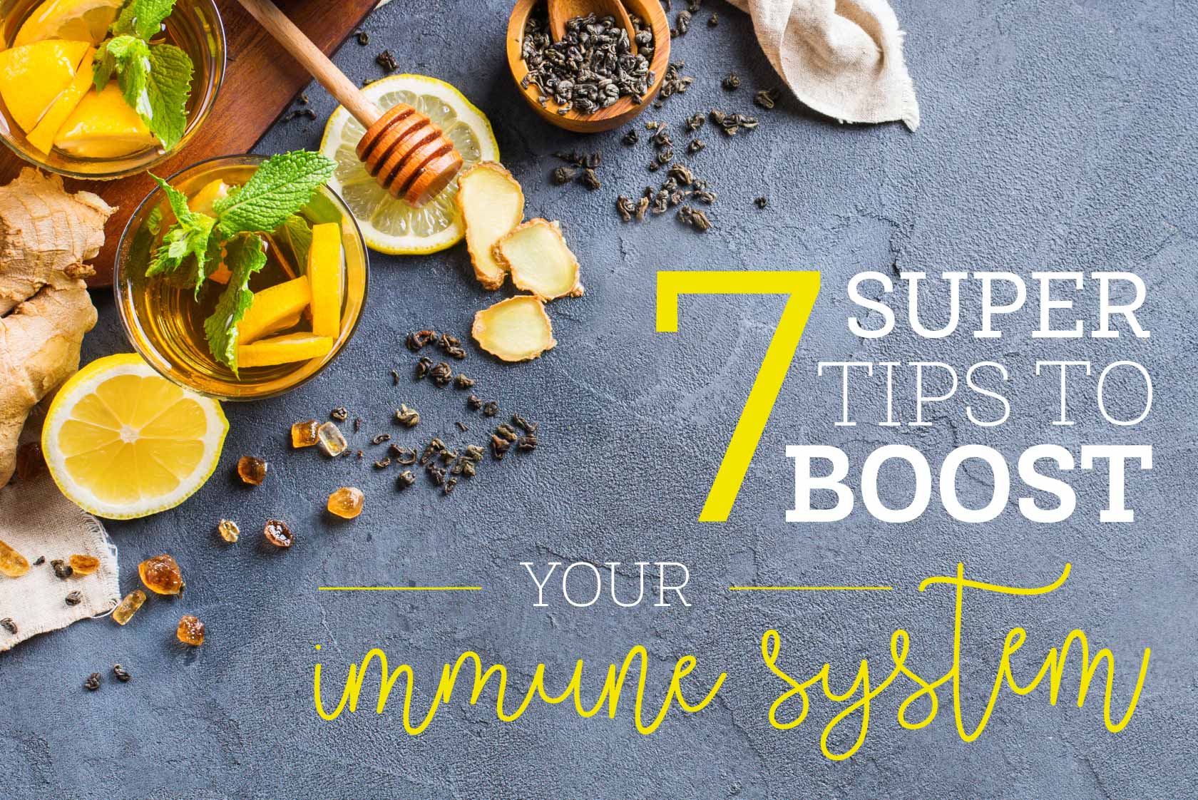 7 Tips to Boost Immune System